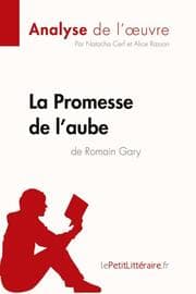 Cover von La Promesse de l'aube de Romain Gary (Analyse de l'oeuvre)