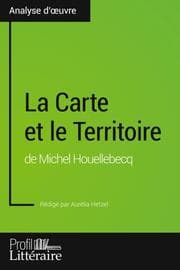 Cover von La Carte et le Territoire de Michel Houellebecq (Analyse approfondie)