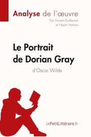 Cover von Le Portrait de Dorian Gray d'Oscar Wilde (Analyse de l'oeuvre)