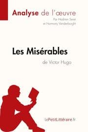 Cover von Les Misérables de Victor Hugo (Analyse de l'oeuvre)