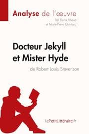 Cover von Docteur Jekyll et Mister Hyde de Robert Louis Stevenson (Analyse de l'oeuvre)