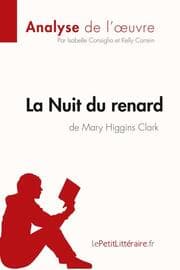 Cover von La Nuit du renard de Mary Higgins Clark (Analyse de l'oeuvre)