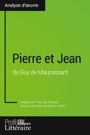 Cover von Pierre et Jean de Guy de Maupassant (Analyse approfondie)