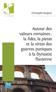Cover von Autour des valeurs romaines : la fides, la pietas et la virtus des guerres puniques à la Dynastie flavienne