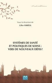 Cover von Systèmes de santé et politiques de soins: vers de nouveaux défis?