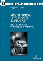 Cover von Miguel Torga : le dialogue inassouvi