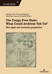 Cover von The Congo Free State: What Could Archives Tell Us?