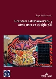 Cover von Literatura Latinoamericana y otras artes en el siglo XXI
