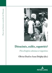 Cover von Déracinés, exilés, rapatriés?