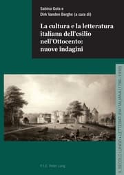 Cover von La cultura e la letteratura italiana dellesilio nellOttocento: nuove indagini