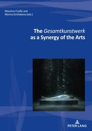 Cover von The Gesamtkunstwerk as a Synergy of the Arts