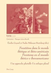 Cover von Frontières dans le monde ibérique et ibéro-américain Fronteras en el mundo ibérico e iberoamericano
