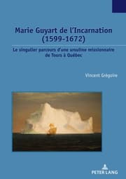 Cover von Marie Guyart de lIncarnation (1599-1672)
