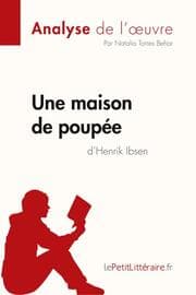 Cover von Une maison de poupée de Henrik Ibsen (Analyse de l'oeuvre)
