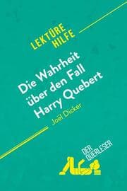 Cover von Die Wahrheit über den Fall Harry Quebert von Joël Dicker (Lektürehilfe)
