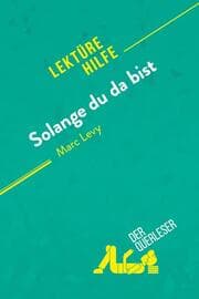 Cover von Solange du da bist von Marc Levy (Lektürehilfe)