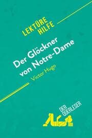 Cover von Der Glöckner von Notre-Dame von Victor Hugo (Lektürehilfe)