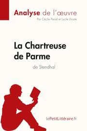 Cover von La Chartreuse de Parme de Stendhal (Analyse de l'uvre)