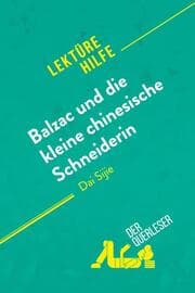 Cover von Balzac und die kleine chinesische Schneiderin von Dai Sijie (Lektürehilfe)