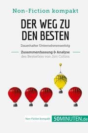 Cover von Der Weg zu den Besten. Zusammenfassung & Analyse des Bestsellers von Jim Collins