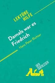 Cover von Damals war es Friedrich von Hans Peter Richter (Lektürehilfe)