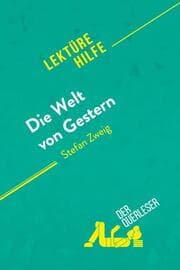 Cover von Die Welt von Gestern von Stefan Zweig (Lektürehilfe)