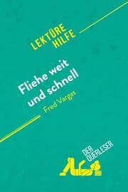 Cover von Fliehe weit und schnell von Fred Vargas (Lektürehilfe)