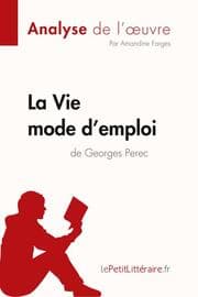 Cover von La Vie mode d'emploi de Georges Perec (Analyse de l'oeuvre)