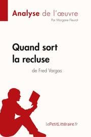 Cover von Quand sort la recluse de Fred Vargas (Analyse de l'oeuvre)