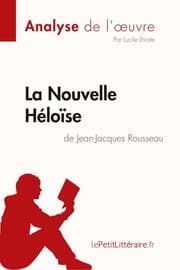 Cover von La Nouvelle Héloïse de Jean-Jacques Rousseau (Analyse de l'oeuvre)