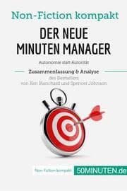 Cover von Der neue Minuten Manager. Zusammenfassung & Analyse des Bestsellers von Ken Blanchard und Spencer Johnson