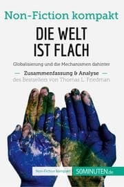 Cover von Die Welt ist flach. Zusammenfassung & Analyse des Bestsellers von Thomas L. Friedman