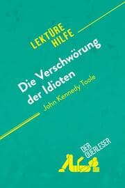 Cover von Die Verschwörung der Idioten von John Kennedy Toole (Lektürehilfe)
