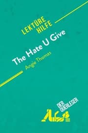 Cover von The Hate U Give von Angie Thomas (Lektürehilfe)