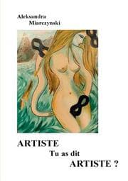 Cover von Artiste tu as dit artiste