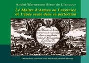 Cover von Le Maitre d'Armes ou l'exercice de l'épée seule dans sa perfection