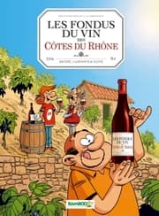 Cover von Les Fondus du vin des Côtes du Rhône