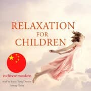 Cover von Relaxation for children in chinese mandarin