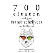 Cover von 700 citaten van de grote Franse schrijvers van de 20e eeuw