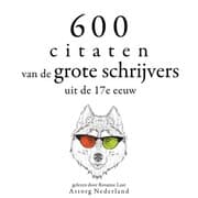 Cover von 600 citaten van de grote schrijvers uit de 17e eeuw