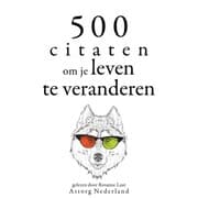 Cover von 500 citaten om je leven te veranderen