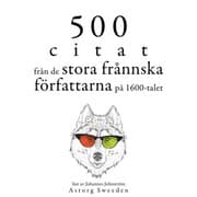 Cover von 500 citat från de stora franska författarna på 1600-talet