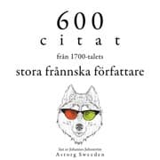 Cover von 600 citat från de stora franska författarna på 1700-talet