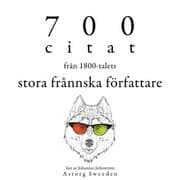 Cover von 700 citat från de stora franska författarna på 1900-talet