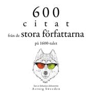 Cover von 600 citat från de stora författarna på 1600-talet