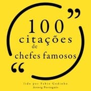 Cover von 100 citações de chefes famosos