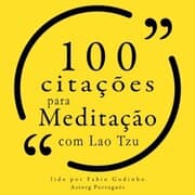 Cover von 100 citações para meditação com Lao Tzu