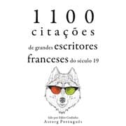 Cover von 1.100 citações de grandes escritores franceses do século 19