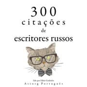 Cover von 300 citações de escritores russos