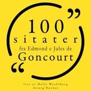 Cover von 100 sitater fra Edmond og Jules de Goncourt
